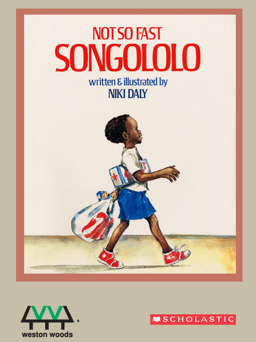 Title details for Not So Fast, Songololo by Nikki Daly - Available